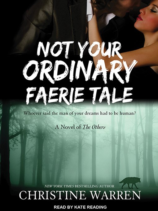 Title details for Not Your Ordinary Faerie Tale by Christine Warren - Available